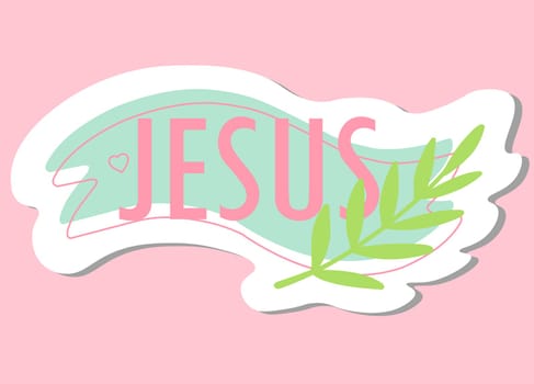 Christian sticker. Jesus sticker. Easter illustration.Palm Sunday