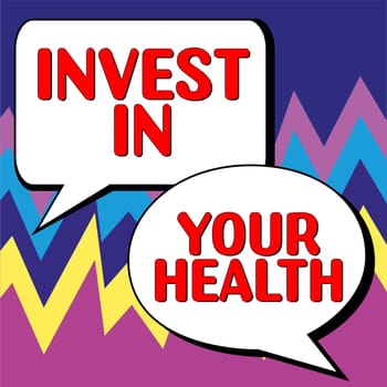 Conceptual display Invest In Your Health, Business overview Live a Healthy Lifestyle Quality Food for Wellness