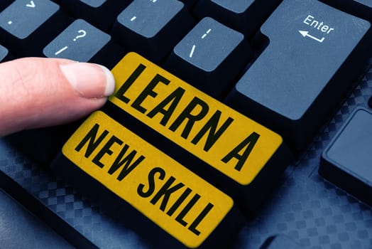 Text caption presenting Learn A New Skill, Business overview acquisition knowledge through study experience being taught