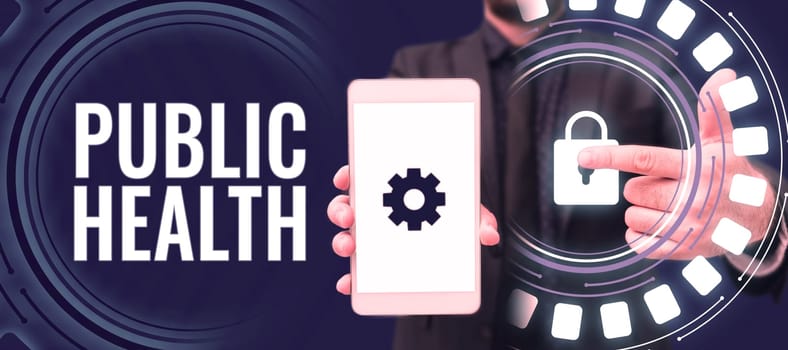 Text sign showing Public Health, Business showcase Promoting healthy lifestyles to the community and its people