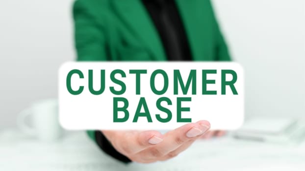 Writing displaying text Customer Base, Business overview encourage customers to buy your brand