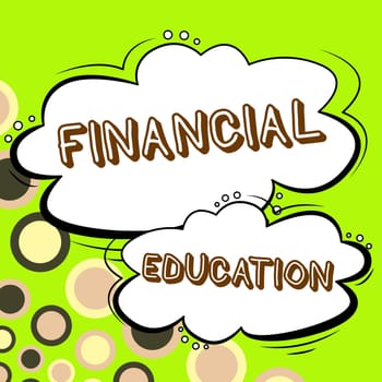 Writing displaying text Financial Education, Business approach Understanding Monetary areas like Finance and Investing