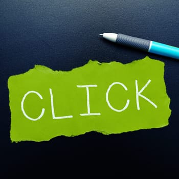 Handwriting text Click, Conceptual photo Act of pressing a button on a mouse similar device Sharp short sound