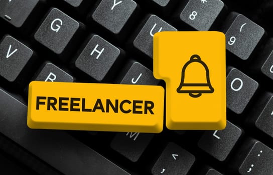 Conceptual caption Freelancer, Business concept a person who acts independently without being affiliated with an organization
