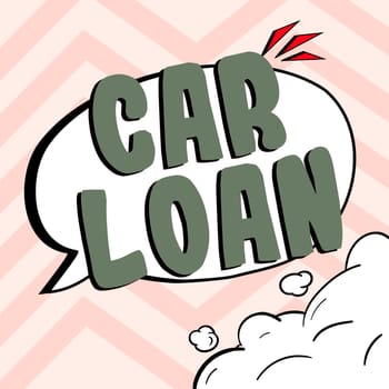 Inspiration showing sign Car Loan, Concept meaning taking money from bank with big interest to buy new vehicle