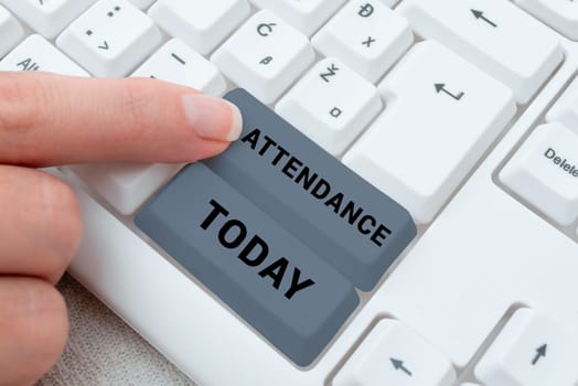 Hand writing sign Attendance, Word Written on Going regularly Being present at place or event Number of people