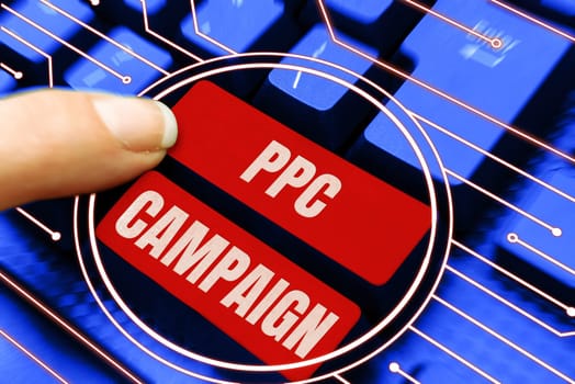 Inspiration showing sign Ppc Campaign, Business idea use PPC in order to promote their products and services