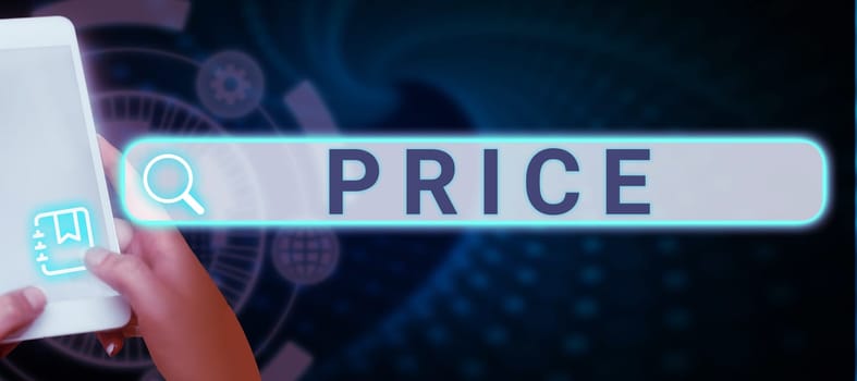Handwriting text Price, Conceptual photo the amount of money expected or required in payment for something