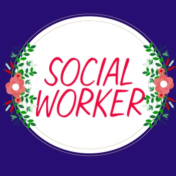Conceptual caption Social Worker, Business overview assistance from state people with inadequate or no income