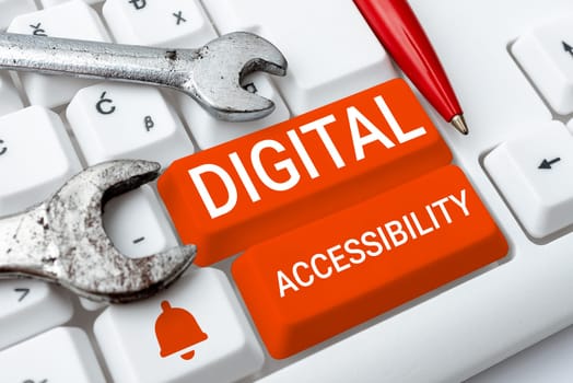 Inspiration showing sign Digital Accessibility, Business concept electronic technology that generates stores and processes data