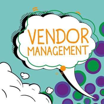 Inspiration showing sign Vendor Management, Conceptual photo activities included in researching and sourcing vendors
