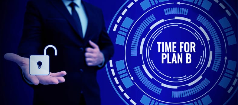 Hand writing sign Time For Plan B, Word Written on make arrangements or preparations for event or activity
