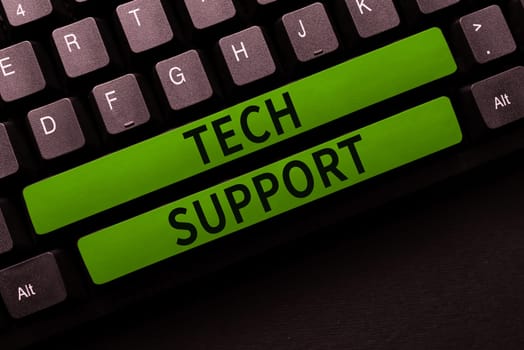 Writing displaying text Tech Support, Business showcase Assisting individuals who are having technical problems