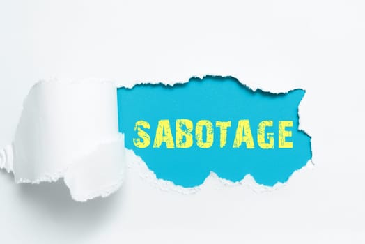 Conceptual display Sabotage, Word for destruction of an employer's tools and materials by workers