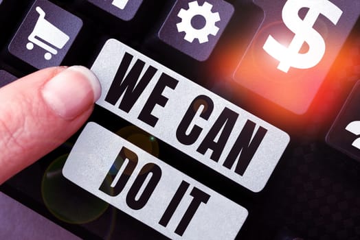 Conceptual display We Can Do It, Business overview see yourself as powerful capable person