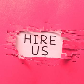 Text caption presenting Hire Us, Business showcase Used by human resources indicate employee that he is got job