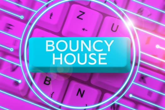 Writing displaying text Bouncy House, Concept meaning Automated program that runs over the Internet Artificial intelligence