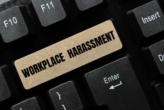 Handwriting text Workplace Harassment, Internet Concept Different race gender age sexual orientation of workers