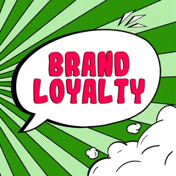 Handwriting text Brand Loyalty, Business overview Repeat Purchase Ambassador Patronage Favorite Trusted