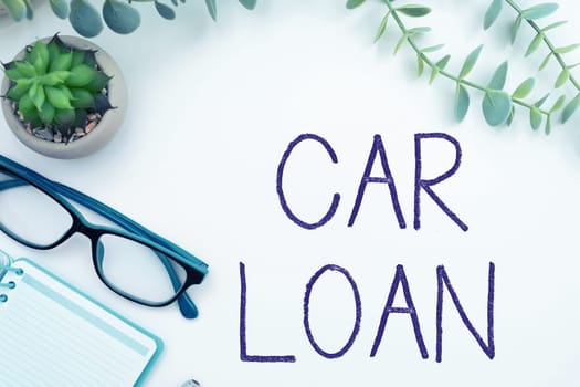 Sign displaying Car Loan, Business overview taking money from bank with big interest to buy new vehicle