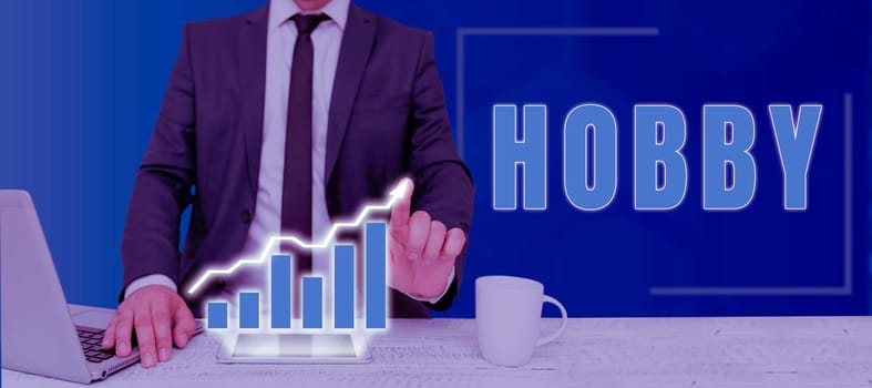 Sign displaying Hobby, Concept meaning activity done regularly in ones leisure time for pleasure happiness