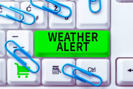 Inspiration showing sign Weather Alert, Conceptual photo urgent warning on the state of the atmosphere at a place and time