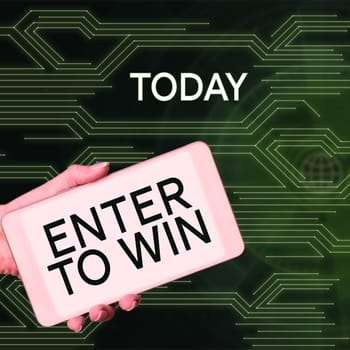 Text caption presenting Enter To Win, Internet Concept exchanging something value for prize or chance of winning