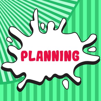 Text showing inspiration Planning, Business overview process of thinking about the activities required to achieve a goal