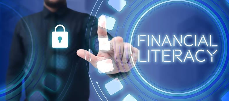 Hand writing sign Financial Literacy, Business overview Understand and knowledgeable on how money works