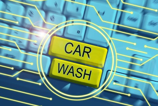 Conceptual display Car Wash, Business idea a building containing equipment for washing cars or other vehicles