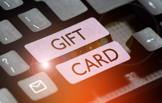 Text sign showing Gift Card, Business showcase A present usually made of paper that contains your message