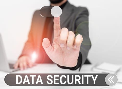 Sign displaying Data Security, Word for Confidentiality Disk Encryption Backups Password Shielding