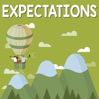 Inspiration showing sign Expectations, Internet Concept Strong belief that something will happen or be the case