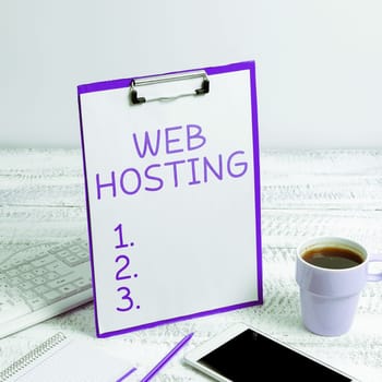 Text showing inspiration Web Hosting, Conceptual photo The activity of providing storage space and access for websites
