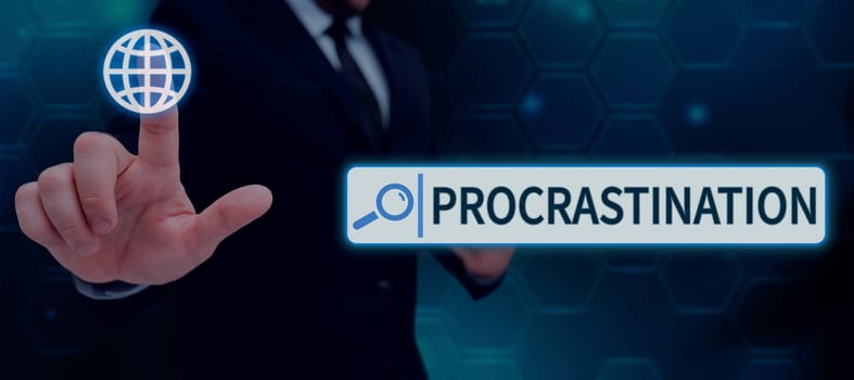 Handwriting text Procrastination, Word for Delay or Postpone something boring
