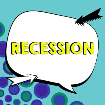 Conceptual display Recession, Business showcase the process of progressive decrease in growing, period of reduction