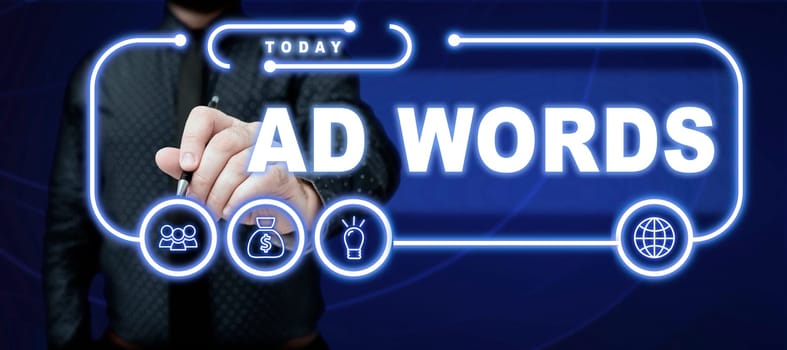Conceptual caption Ad Words, Business concept oversee and control the various advertising activities