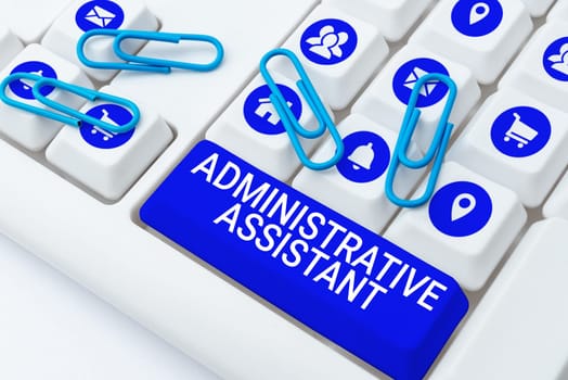 Hand writing sign Administrative Assistant, Business overview Administration Support Specialist Clerical Tasks