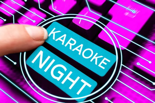 Sign displaying Karaoke Night, Business concept Entertainment singing along instrumental music played by a machine