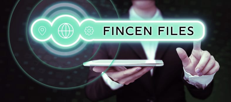 Inspiration showing sign Fincen Files, Business approach Transactions in financial assets and liabilities