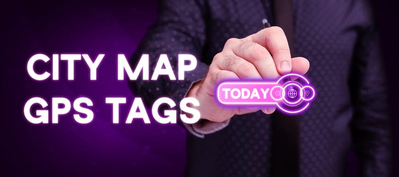 Writing displaying text City Map Gps Tags, Conceptual photo global positioning system location of places in cities
