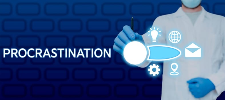 Conceptual caption Procrastination, Business concept Delay or Postpone something boring