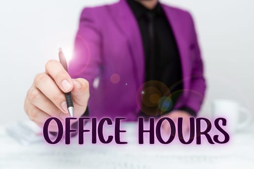 Hand writing sign Office Hours, Word for The hours which business is normally conducted Working time