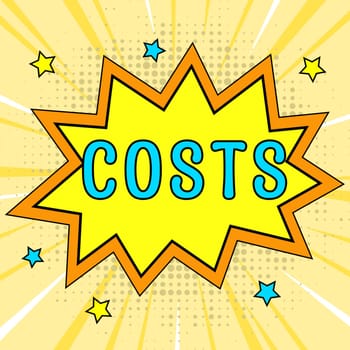 Conceptual display Costs, Internet Concept Expenditure Amount that has to be paid spent to buy obtain something