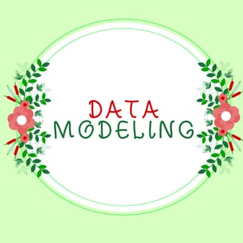 Sign displaying Data Modeling, Business concept process of transferring data between data storage systems