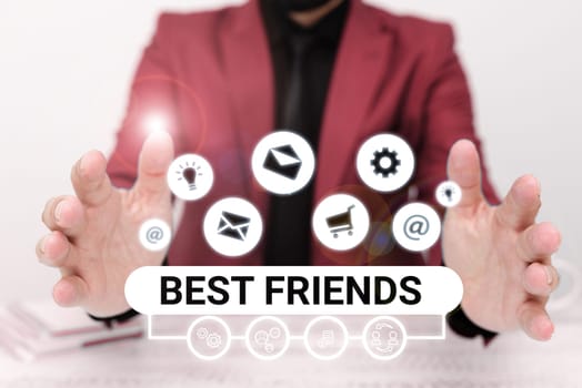 Inspiration showing sign Best Friends, Business overview A person you value above other persons Forever buddies