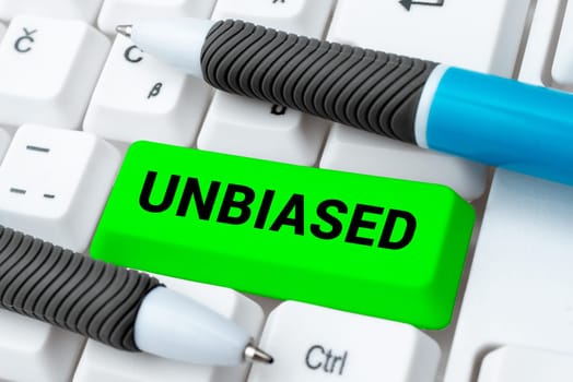 Text caption presenting Unbiased, Concept meaning showing no prejudice for or against something, impartial