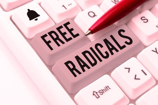 Text caption presenting Free Radicals, Business idea produced in body by natural processes or introduced from tobacco smoke, toxins