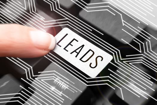 Text sign showing Leads, Business idea route or means of access to particular place ad campaign