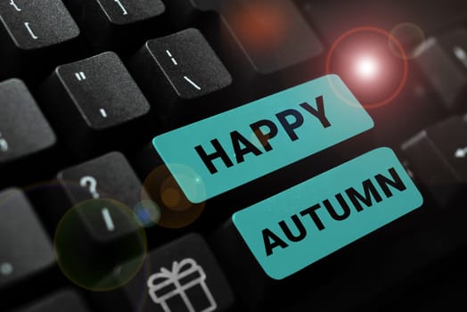 Handwriting text Happy Autumn, Business concept Annual Special Milestone Commemoration